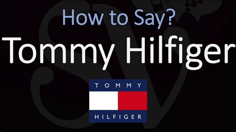 tommy hilfiger pronunciation uk